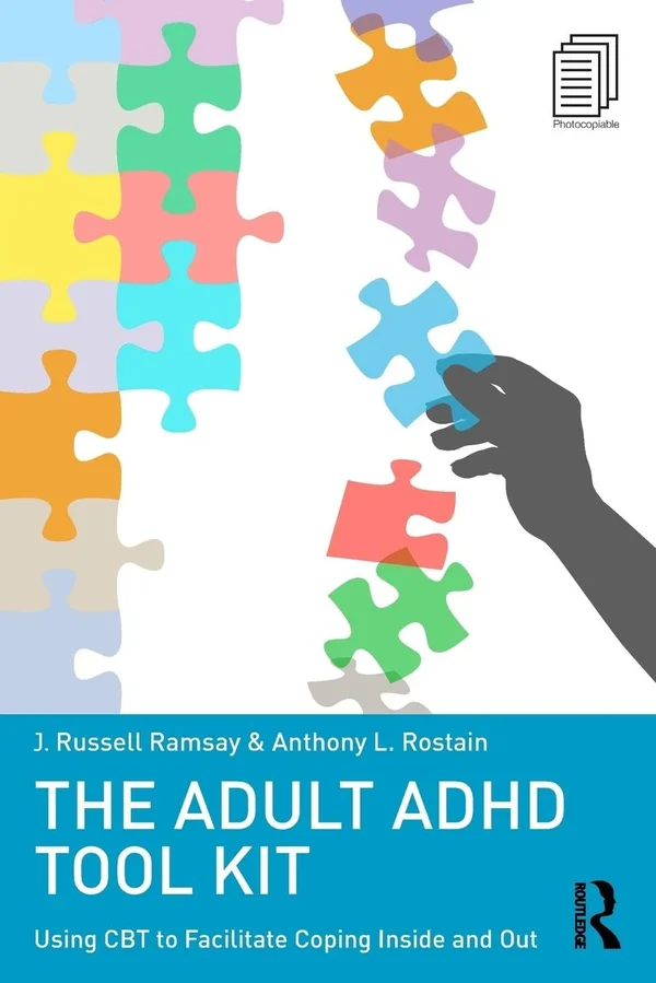 The Adult ADHD Toolkit