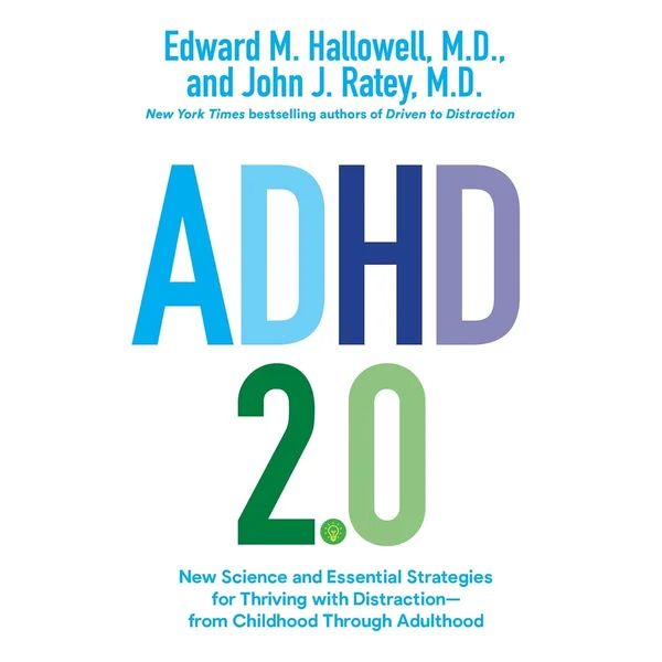 ADHD 2.0:应对分心的新科学与基本策略